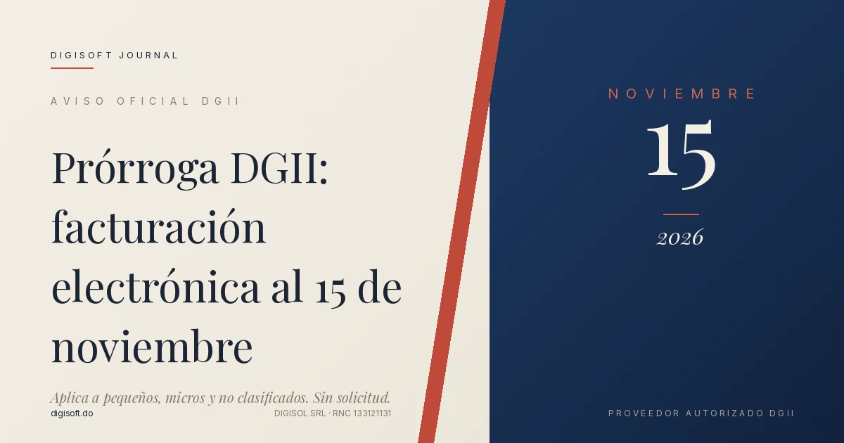 Prórroga DGII facturación electrónica al 15 de noviembre de 2026